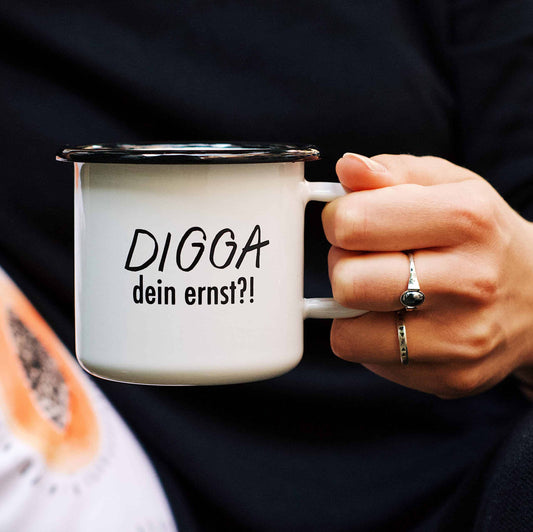 Emaille-Tasse 'Digga dein ernst?!'