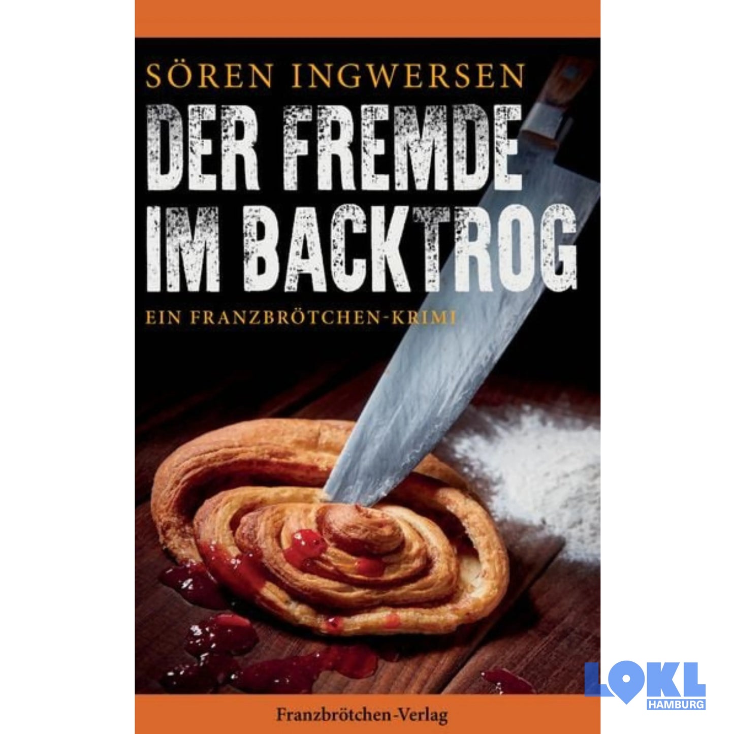 Buch 'Der Fremde im Backtrog' - Sören Ingwersen