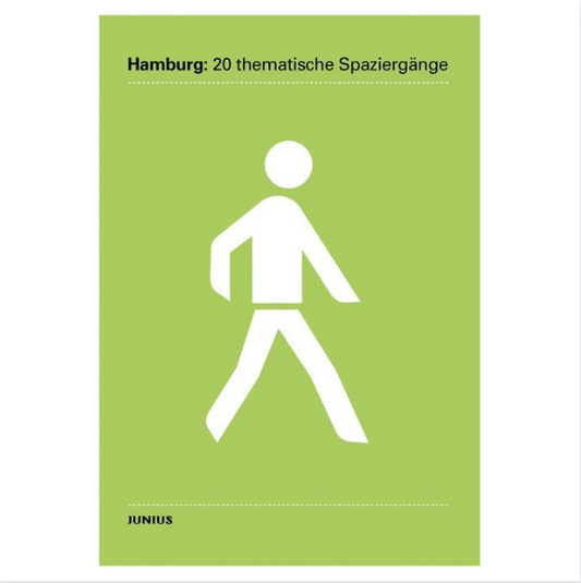 Hamburg: 20 thematische Spaziergänge – ein Klassiker der Hamburg-Literatur