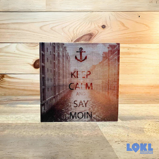 Bild Holz 'Keep calm and say Moin' - 10x10cm