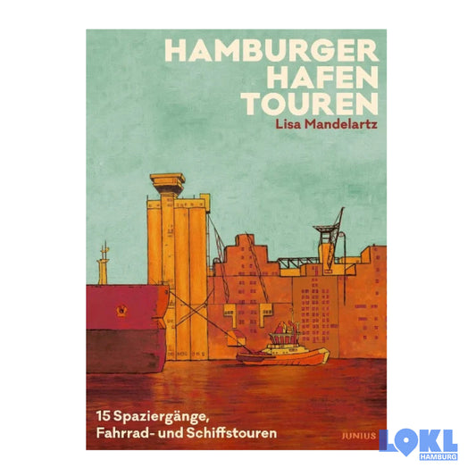 Wanderführer 'Hamburger Hafentouren'